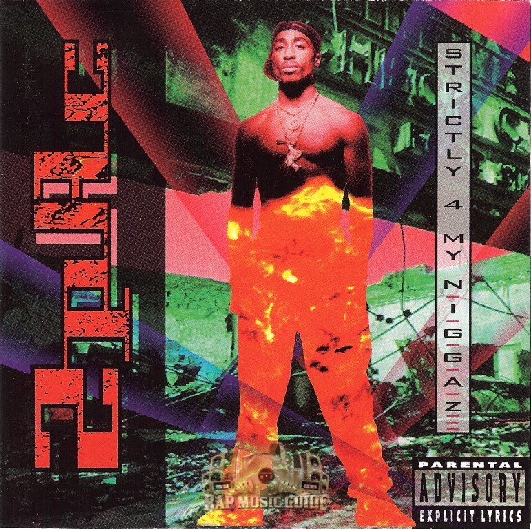 2Pac - Strictly 4 My N.I.G.G.A.Z: CD | Rap Music Guide